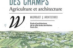 Prendre la clef des champs  agriculture et archit_Wildproject_9782381140759.jpg