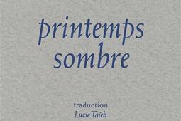 Printemps sombre_Ypsilonediteur_9782356541284.jpg