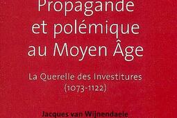 Propagande et polemique au Moyen Age  la querell_Breal_9782749502892.jpg