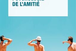 Psychologie de lamitie_PUF_9782130814047.jpg