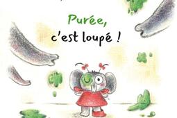 Puree cest loupe _Ed du Jasmin_9782352848226.jpg
