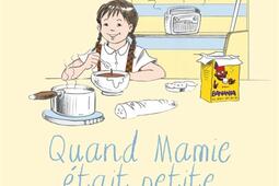 Quand Mamie était petite... comme moi.jpg