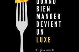 Quand bien manger devient un luxe : en finir avec la précarité alimentaire.jpg