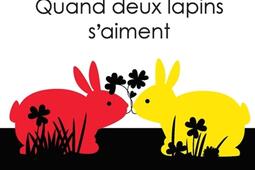 Quand deux lapins saiment_Albin MichelJeunesse_9782226483652.jpg