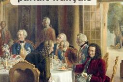 Quand lEurope parlait francais_Tallandier_9791021067851.jpg