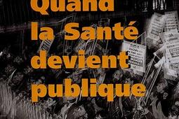 Quand la sante devient publique_Hachette Litteratures_.jpg