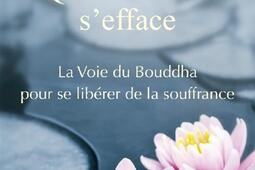 Quand le moi sefface  la voie du Bouddha pour se_Sully_9782354323790.jpg