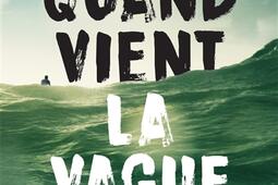 Quand vient la vague_Rageot_9782700285024.jpg
