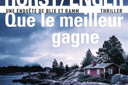 Que le meilleur gagne  une enquete de Blix et Ra_Gallimard_9782073097095.jpg