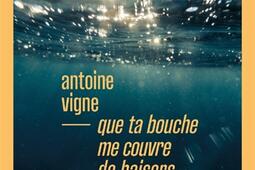 Que ta bouche me couvre de baisers_Bourgois_9782267059649.jpg