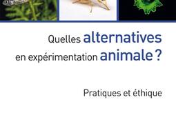 Quelles alternatives en experimentation animale _Quae_9782759231881.jpg