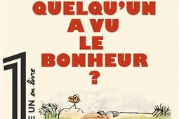 Quelqu'un a vu le bonheur ?.jpg