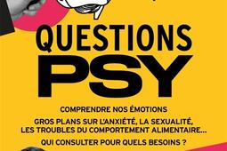 Questions psy  le grand guide de la sante mental_R Laffont_9782221284575.jpg