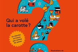 Qui a vole la carotte _Tourbillon_9791027612444.jpg