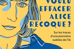 Qui a voulu effacer Alice Recoque   sur les trac_Fayard_9782213726595.jpg