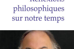 Réflexions philosophiques sur notre temps.jpg