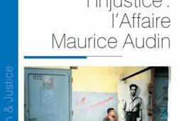 Réparer l'injustice : l'affaire Maurice Audin.jpg
