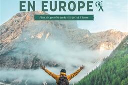 Randonnees en Europe  plus de 40 minitreks  de_Hachette Tourisme_9782017888031.jpg