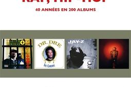 Rap, hip-hop : 40 années en 200 albums.jpg