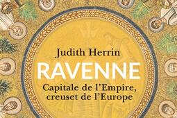 Ravenne  capitale de lEmpire creuset de lEurope_Passes composes.jpg