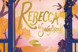 Rebecca de Sunnybrook_Novel_9782494362888.jpg