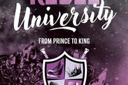 Rebel university. Vol. 2. From prince to king.jpg