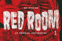 Red room. Vol. 1. Le réseau antisocial.jpg