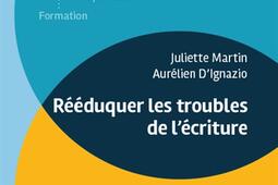 Reeduquer les troubles de lecriture_Tom pousse_9782353453108.jpg