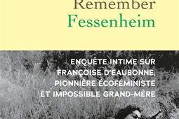 Remember Fessenheim  enquete intime sur Francoi_Grasset_9782246832881.jpg