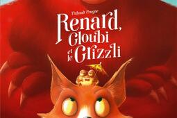 Renard, Gloubi et le grizzli.jpg