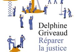 Reparer la justice  enquete sur les pratiques r_La Decouverte_9782348083488.jpg