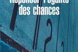 Repenser l'égalité des chances.jpg