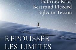 Repousser les limites  les nouveaux chemins de l_R Laffont_9782221279441.jpg