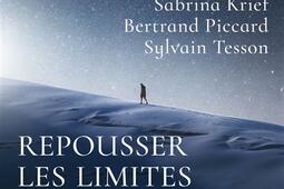 Repousser les limites  les nouveaux chemins de l_R Laffont_9782221279458.jpg
