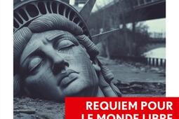 Requiem pour le monde libre  entre trumpisme et i_Editions de lObservatoire_9791032934388.jpg