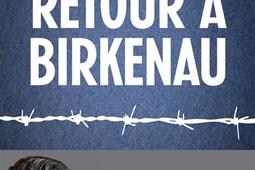 Retour a Birkenau_Le Livre de poche_9782253101307.jpg