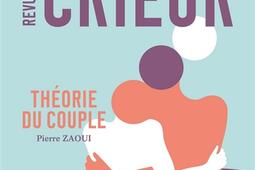 Revue du crieur n 16 Theorie du couple_La Decouverte_Mediapart.jpg