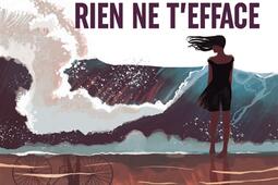 Rien ne t'efface.jpg