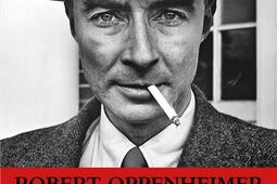 Robert Oppenheimer : triomphe et tragédie d'un génie.jpg