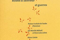 Robes dinterieur et guerres_Ed HerosLimite_9782889550951.jpg