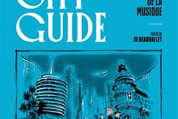Rock city guide  les villes qui ont change le co_GM editions_9782377972524.jpg
