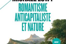 Romantisme anticapitaliste et nature.jpg
