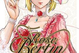 Rose Bertin la couturiere fatale Vol 1_M Lafon_9782749956565.jpg