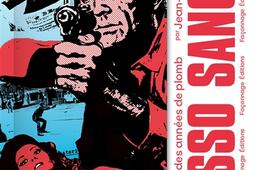 Rosso sangue  le cinema italien des annees de p_Faconnage editions_9782491961213.jpg