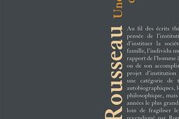 Rousseau : une politique de la vérité.jpg