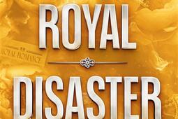 Royal disaster_Editions Addictives_9782371268036.jpg