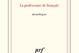 Royan  la professeure de francais  monologue_Gallimard_9782072926952.jpg