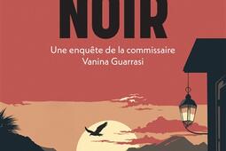Sable noir  une enquete de la commissaire Vanina Guarrasi_Archipel_9782809847383.jpg