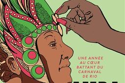 Samba  une annee au coeur battant du carnaval de_Editions Marchialy_9782381340548.jpg