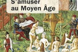 Samuser au Moyen Age_Tallandier_9791021061484.jpg